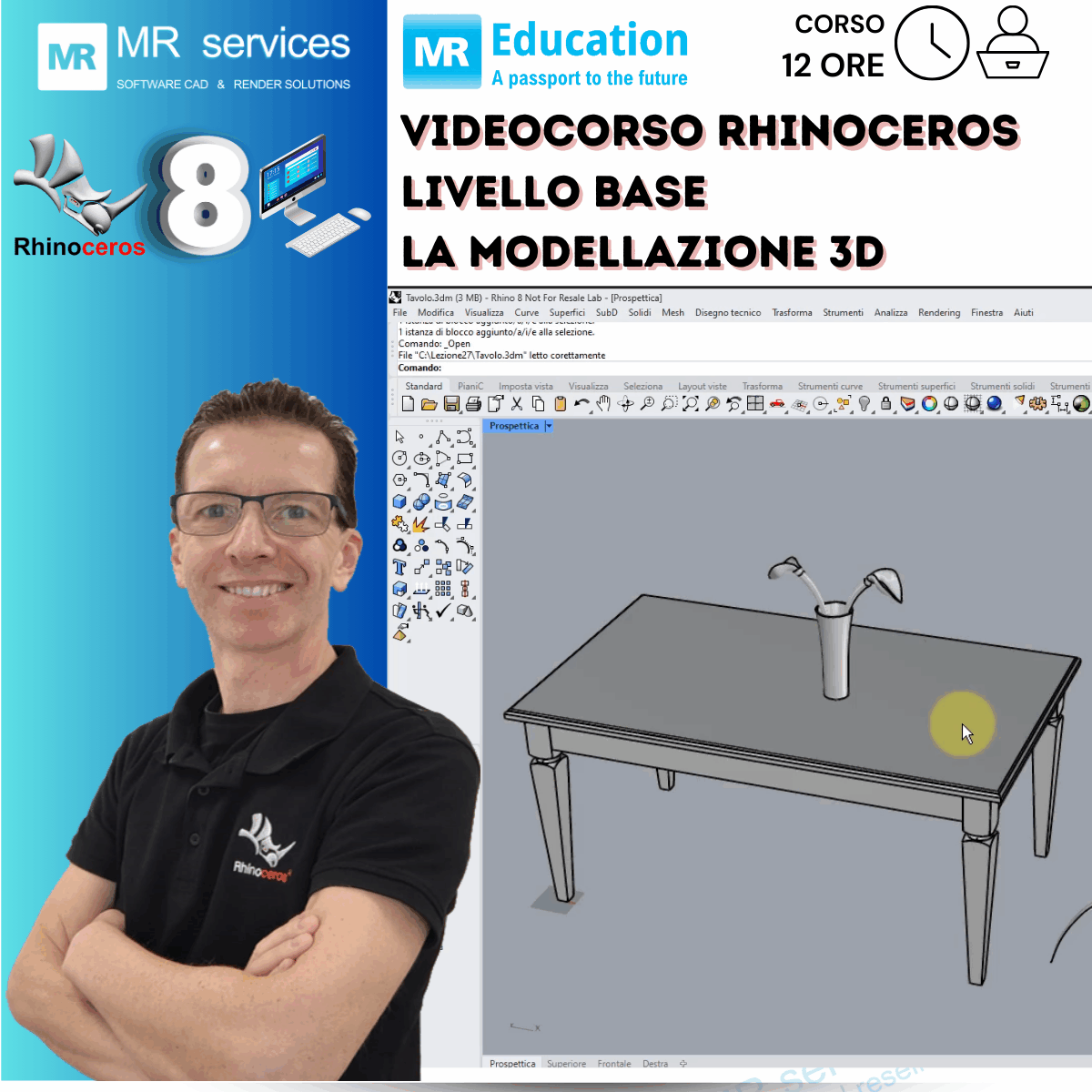 Corso: Modellazione 3D in Rhinoceros | Liv.: Base | Durata: 12 ore